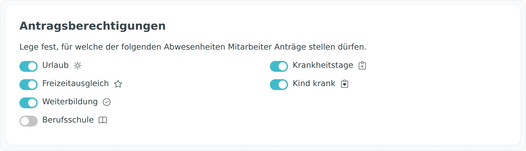Antragsberechtigungen mit Schaltern für sechs Abwesenheitsarten