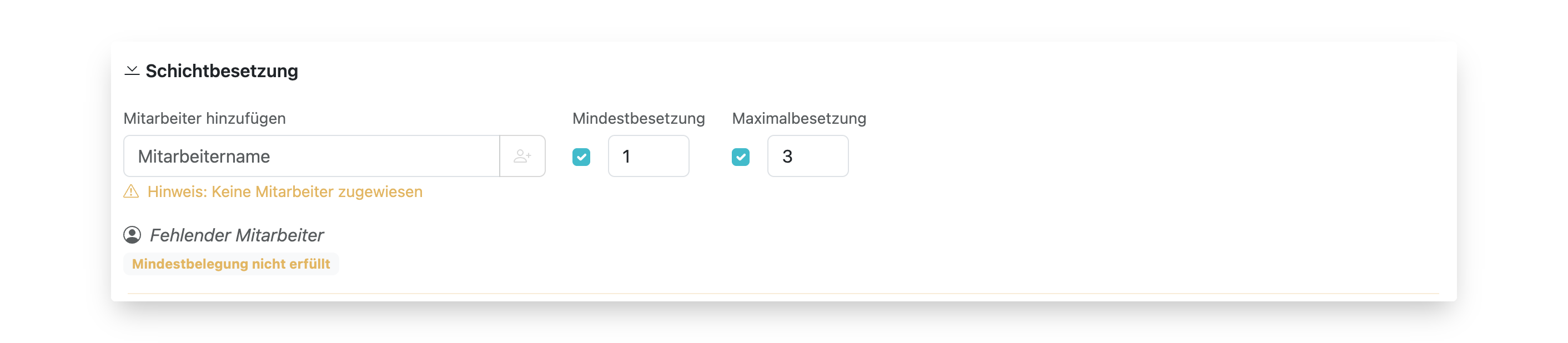 Schichtbesetzung hinterlegen